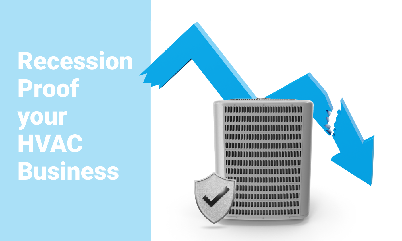Recession Proof your HVAC Business